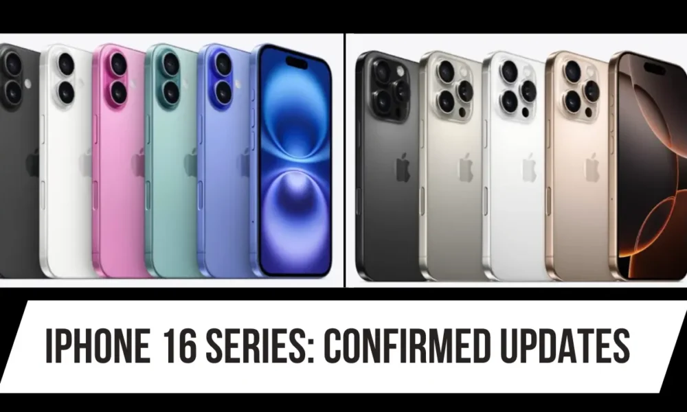 iPhone 16 series: Confirmed Updates